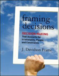 صورة الغلاف: Framing Decisions 1st edition 9781118014899