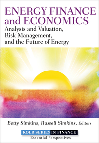 Imagen de portada: Energy Finance and Economics: Analysis and Valuation, Risk Management, and the Future of Energy 1st edition 9781118017128