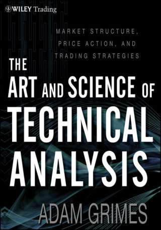 Cover image: The Art and Science of Technical Analysis 1st edition 9781118115121
