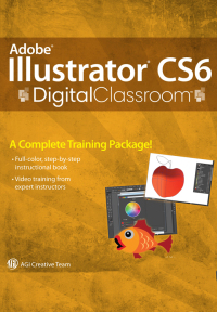 Cover image: Adobe Illustrator CS6 Digital Classroom 1st edition 9781118124079