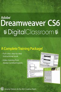 Cover image: Adobe Dreamweaver CS6 Digital Classroom 1st edition 9781118124093