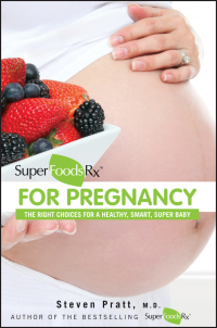 صورة الغلاف: SuperFoodsRx for Pregnancy 1st edition 9781118129548