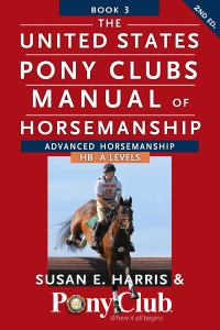 Cover image: The United States Pony Clubs Manual of Horsemanship 2nd edition 9781118133507