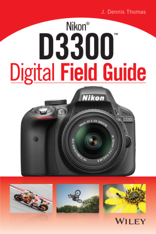 Cover image: Nikon D3300 Digital Field Guide 1st edition 9781118143216