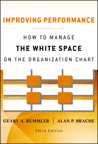 Cover image: Improving Performance: How to Manage the White Space on the Organization Chart, Updated 3rd edition 9781118143704