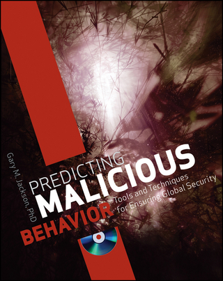 Cover image: Predicting Malicious Behavior: Tools and Techniques for Ensuring Global Security 1st edition 9781118166130