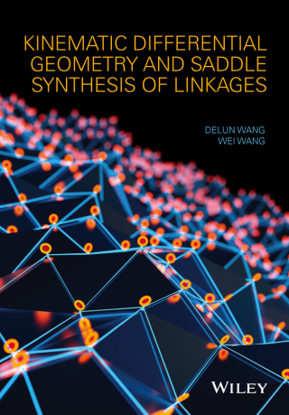 Cover image: Kinematic Differential Geometry and Saddle Synthesis of Linkages 1st edition 9781118255049