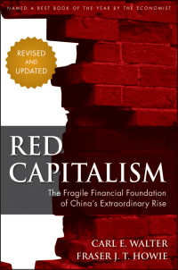 Cover image: Red Capitalism: The Fragile Financial Foundation of China's Extraordinary Rise 2nd edition 9781118255100