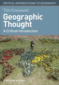 Cover image: Geographic Thought: A Critical Introduction 1st edition 9781405169394