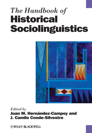 صورة الغلاف: The Handbook of Historical Sociolinguistics 1st edition 9781405190688