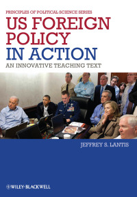 Cover image: US Foreign Policy in Action 1st edition 9781444331004