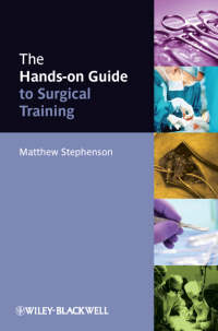 Cover image: The Hands-on Guide to Surgical Training 1st edition 9780470672617