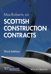 Cover image: MacRoberts on Scottish Construction Contracts 3rd edition 9781118273456