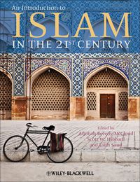 Cover image: An Introduction to Islam in the 21st Century 9781405193603