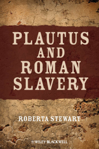 Imagen de portada: Plautus and Roman Slavery 1st edition 9781405196284