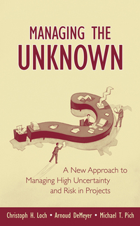 Cover image: Managing the Unknown: A New Approach to Managing High Uncertainty and Risk in Projects 1st edition 9780471693055