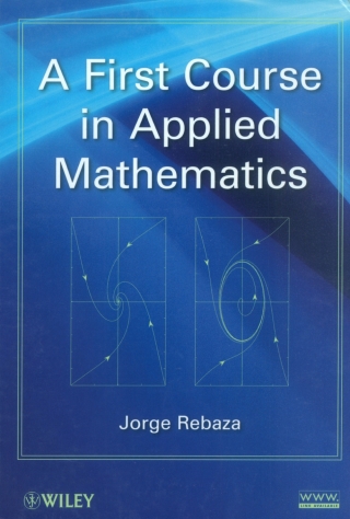 Titelbild: A First Course in Applied Mathematics 1st edition 9781118229620
