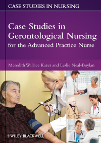 Imagen de portada: Case Studies in Gerontological Nursing for the Advanced Practice Nurse 1st edition 9780813823782
