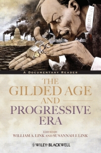 Cover image: The Gilded Age and Progressive Era 1st edition 9781444331394