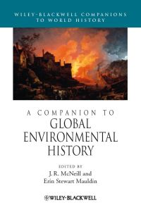 صورة الغلاف: A Companion to Global Environmental History 1st edition 9781444335347