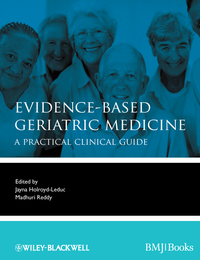 Cover image: Evidence-Based Geriatric Medicine - A Practical Clinical Guide 1st edition 9781444337181
