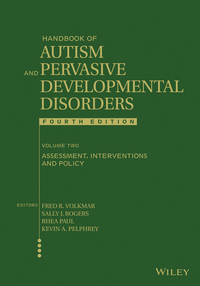 Cover image: Handbook of Autism and Pervasive Developmental Disorders, Assessment, Interventions, and Policy 4th edition 9781118107034
