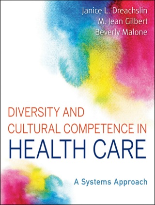Cover image: Diversity and Cultural Competence in Health Care: A Systems Approach 1st edition 9781118065600