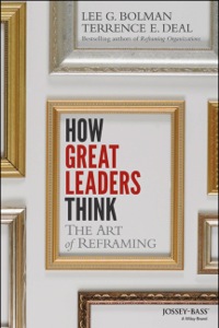Cover image: How Great Leaders Think: The Art of Reframing 1st edition 9781118140987