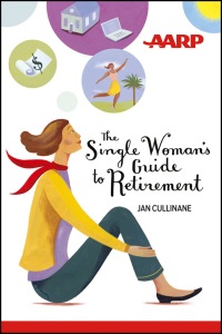 Omslagafbeelding: The Single Woman's Guide to Retirement 1st edition 9781118229507