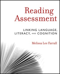 Imagen de portada: Reading Assessment: Linking Language, Literacy, and Cognition 1st edition 9780470873939
