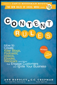 Cover image: Content Rules: How to Create Killer Blogs, Podcasts, Videos, Ebooks, Webinars (and More) That Engage Customers and Ignite Your Business, Revised and Updated Edition 2nd edition 9781118232606