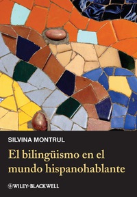 Imagen de portada: El bilingüismo en el mundo hispanohablante 1st edition 9780470657218