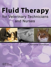 Titelbild: Fluid Therapy for Veterinary Technicians and Nurses 1st edition 9780813814841