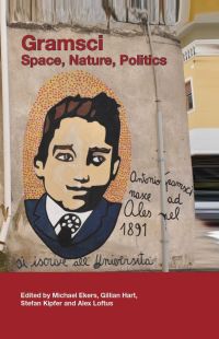 Cover image: Gramsci: Space, Nature, Politics 1st edition 9781444339710