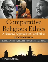 Cover image: Comparative Religious Ethics: A Narrative Approach to Global Ethics 2nd edition 9781444331332