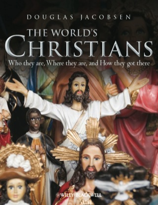 Cover image: The World's Christians: Who they are, Where they are, and How they got there 1st edition 9781405188876