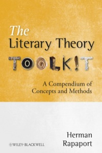 Cover image: The Literary Theory Toolkit: A Compendium of Concepts and Methods 1st edition 9781405170475