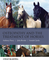 Cover image: Osteopathy and the Treatment of Horses 1st edition 9781405169523