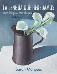 Cover image: La lengua que heredamos: Curso de Español para Bilingües 7th edition 9781118134887