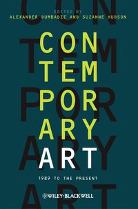 صورة الغلاف: Contemporary Art: 1989 to the Present 1st edition 9781444338669