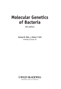 Cover image: Molecular Genetics of Bacteria 5th edition 9780470741849