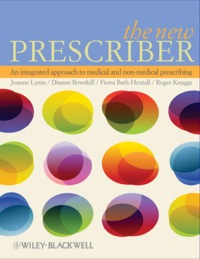 Cover image: The New Prescriber: An Integrated Approach to Medical and Non-medical Prescribing 1st edition 9780470519875