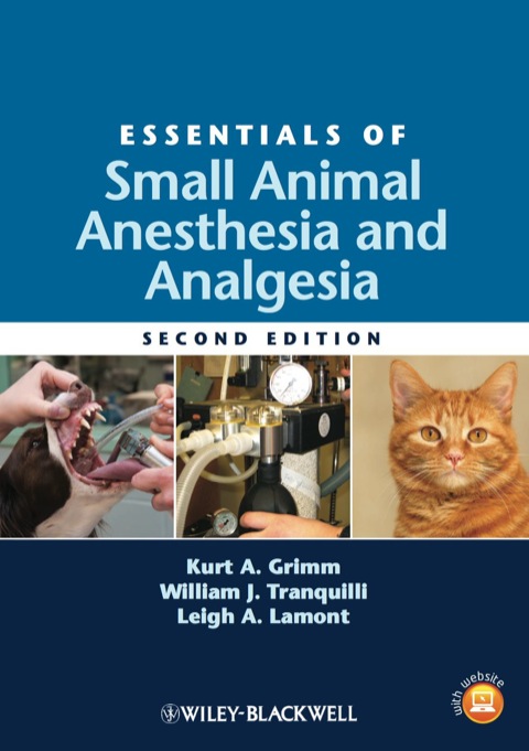 Essentials of Small Animal Anesthesia and Analgesia, 2nd Edition - FULL INSTANT DOWNLOAD | PDF DOCX EPUB