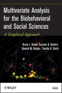 Cover image: Multivariate Analysis for the Biobehavioral and Social Sciences: A Graphical Approach 1st edition 9780470537565