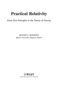 Cover image: Practical Relativity: From First Principles to the Theory of Gravity 1st edition 9780470741412
