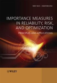 Cover image: Importance Measures in Reliability, Risk, and Optimization: Principles and Applications 1st edition 9781119993445