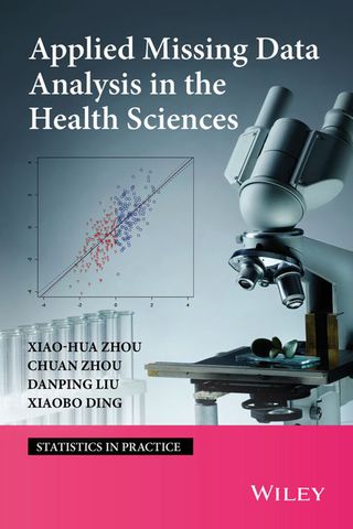 Cover image: Applied Missing Data Analysis in the Health Sciences 1st edition 9780470523810