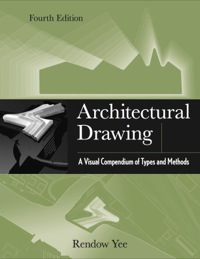 Cover image: Architectural Drawing: A Visual Compendium of Types and Methods 4th edition 9781118012871