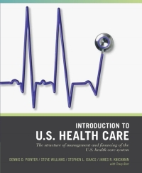 Cover image: Wiley Pathways Introduction to U.S. Health Care: The Structure of Management and Financing of the U.S. Health Care System 1st edition 9780471790754
