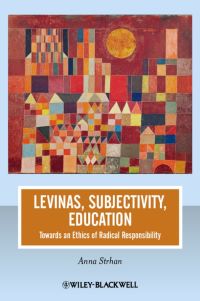 Imagen de portada: Levinas, Subjectivity, Education 1st edition 9781118312391